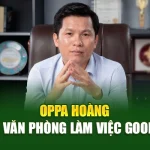 Oppa Hoàng tại văn phòng làm việc Good88